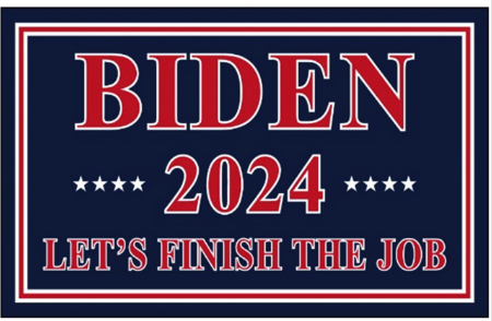 Biden 2024 Let's Finish the Job - Nylon 3x5 ft