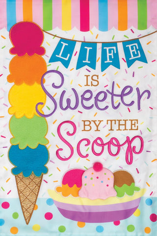 Life is Sweeter by the Scoop Burlap Appl'd Flag - 12 x 18 in