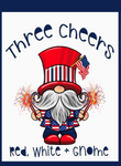 3 Cheers Red, White, Gnome Flag - double-sided - 12 x 18 in