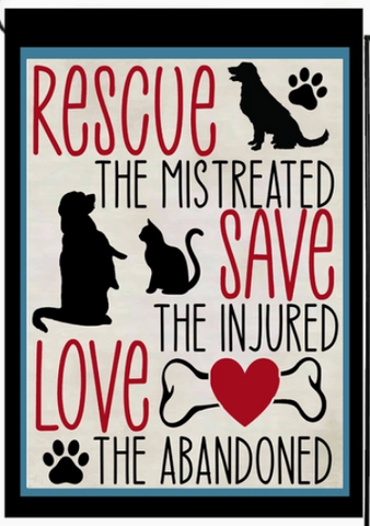 Rescue the Mistreated Flag - 12 x 18 in Double-sided