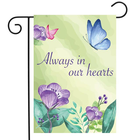 Always in our Hearts Flag - 12.5 x 18 in